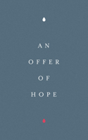 An Offer of Hope (25–pack)