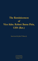 The Reminiscences of Vice Adm. Robert Burns Pirie, USN (Ret.): 1905-1990