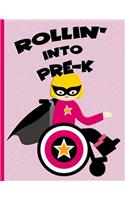 Rollin' into Pre-K
