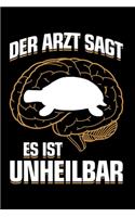 Schildkröte: Es ist unheilbar: Notizbuch / Notizheft für Schildkröten-Besitzer Schildkröten-Halter A5 (6x9in) dotted Punktraster