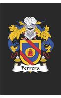 Ferrera: Ferrera Coat of Arms and Family Crest Notebook Journal (6 x 9 - 100 pages)