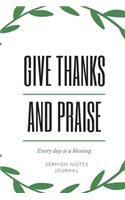 Give Thanks And Praise