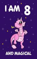 I am 8 and Magical