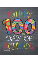 Happy 100th Day Of School