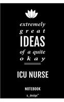 Notebook for ICU Nurses / ICU Nurse: awesome handy Note Book [120 blank lined ruled pages]