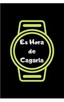 Es Hora de Cagarla: Funny Spanish Quotes Notebook. Sarcastic Humor Gag Gift. Libretas de Apuntes Para Mujeres