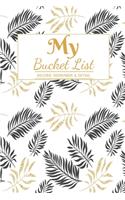 My Bucket List