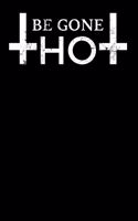 Be Gone Thot