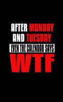 After Monday and Tuesday even the Calendar says WTF