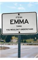 It's an Emma Thing You Wouldn't Understand