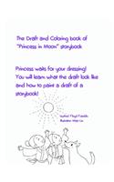 Draft and Coloring book of Princess in Moon storybook
