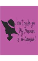 I Won't Cry For You My Mascara Is Too Expensive!: Pink Notebook (Composition Book Journal) (8.5 x 11 Large)