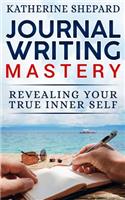 Journal Writing Mastery