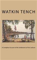 A Complete Account of the Settlement at Port Jackson