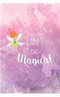 I Am 9 and Magical: 9-Year Old Birthday Fairy Composition Notebook for Girls