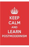 Keep Calm and Learn Postmodernism: Postmodernism Designer Notebook