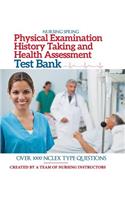 Physical Examination, History Taking & Health Assessment Test Bank
