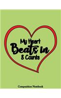 My Heart Beats In 8 Counts: Cheerleader Notebook (Composition Book Journal) (8.5 x 11 Large)