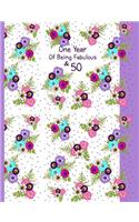 One Year of Being Fabulous & 50: Monthly Weekly Perpetual Planner