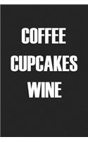 Coffee Cupcakes Wine