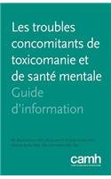 Les Troubles Concomitants de Toxicomanie Et de Sante Mentale