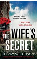 Wife's Secret: A gripping psychological thriller with a heart-stopping twist