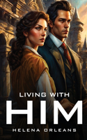 Living With Him