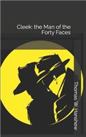 Cleek: The Man of the Forty Faces