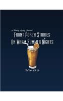 A Family Legacy Journal Front Porch Stories On Warm Summer Nights