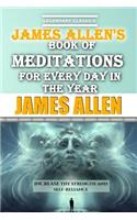 James Allen's Book of Meditations for Every Day in the Year