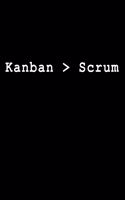 Kanban > Scrum: Blank Lined Journal