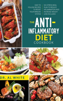 The Anti-Inflammatory Diet Cookbook