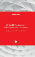 Critical Infrastructure - Modern Approach and New Developments