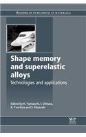 Shape Memory and Superelastic Alloys