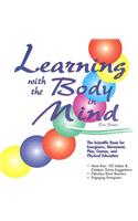 Learning with the Body in Mind