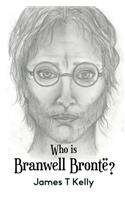 Who Is Branwell Brontë?