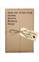 Stay Out of Her Room