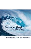 Tomorrow's Global Leaders Today