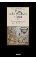 Viajes Al Rio de La Plata y a Potosi (1657-1660)