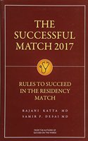 The Successful Match 2017: Rules for Success in the Residency Match