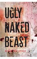 Ugly Naked Beast