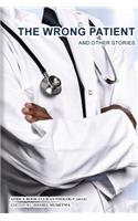 The Wrong Patient and Other Stories