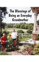 The Blessings of Being an Everyday Grandmother