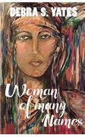 Woman Of Many Names