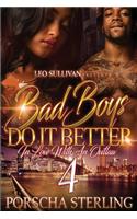Bad Boys Do It Better 4