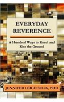 Everyday Reverence