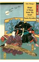 Help! A Ninja Stole My Soul!