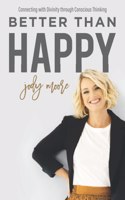 Better Than Happy