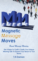 Magnetic Message Moves