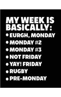 My Week Is Basically